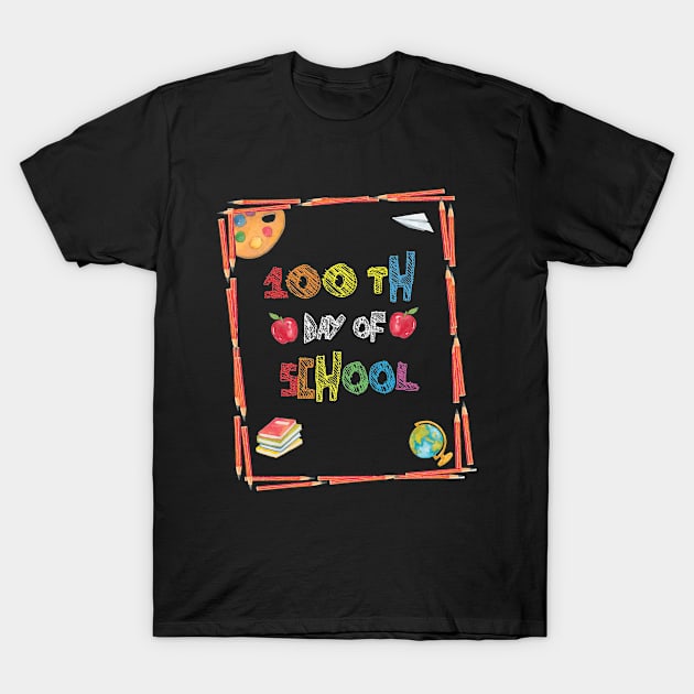 100th Day of School Teachers Kids Child Happy 100 Days T-Shirt by Aymoon05